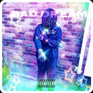 Bad dream (Explicit)