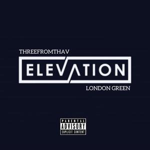 Elevation(feat. London Green) (Explicit)