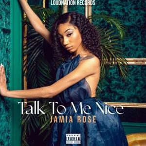 Talk To Me Nice (Explicit)