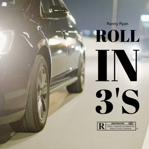 Roll in 3'S (Explicit)