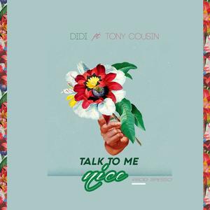 talk to me nice (feat. tony cousin) (Explicit)