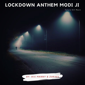 Lockdown Anthem Modi Ji