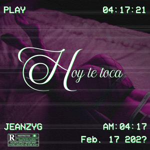 Hoy te toca (Explicit)