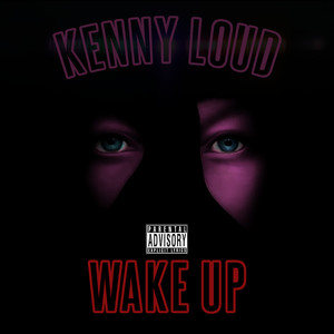 Wake Up (Explicit)
