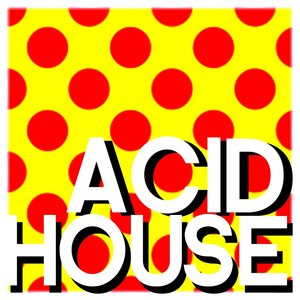 Acid House