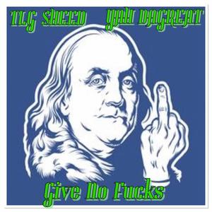 Give No ****s (Explicit)