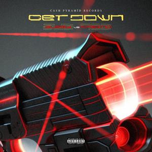 GET DOWN (feat. BUZZY11TH) [Explicit]