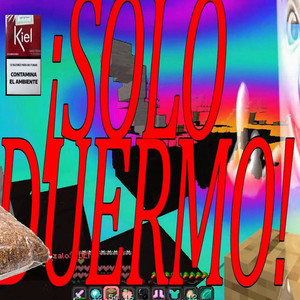 Soloduermo! (Explicit)