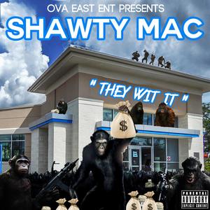 They Wit It (Explicit)