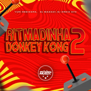 RITMADINHA DONKEY KONG 2 (Explicit)