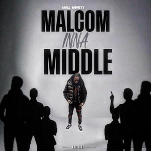 Malcom inna middle (Explicit)