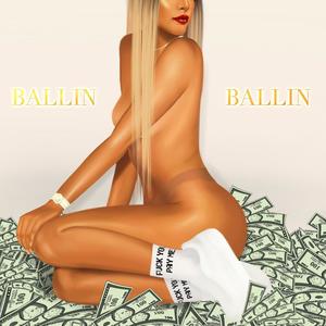 Ballin' (Explicit)