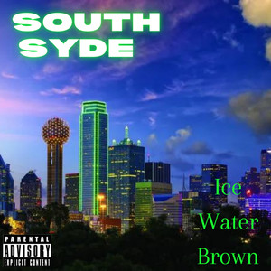 South Syde (Explicit)