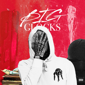 Big Glocks (Explicit)