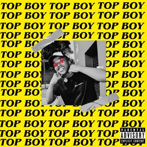 Top Boy (Explicit)