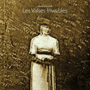 Les Valses Invisibles