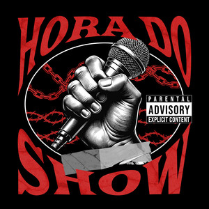 Hora do Show (Explicit)