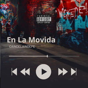 En La Movida (Explicit)