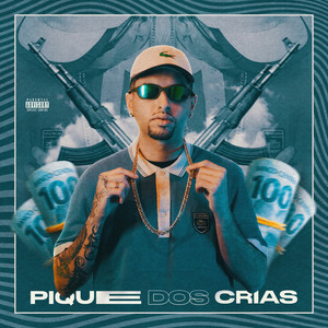 Pique dos Crias (Explicit)