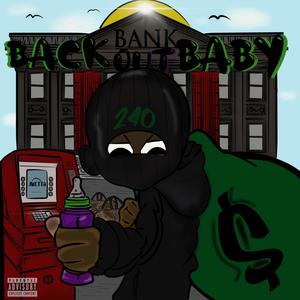 BackOut Baby (Explicit)