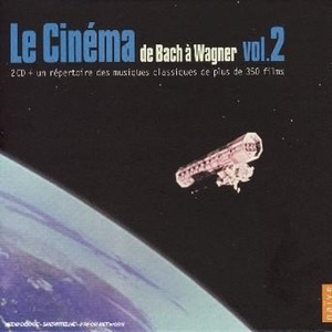 Le cinema de bach a wagner (vol.2)