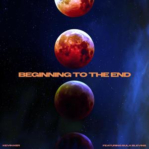 Beginning To The End (feat. Sula Blevins)