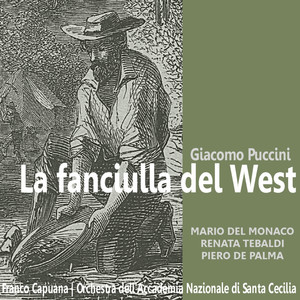 La Fanciulla del West - Act I (歌剧《西部女郎》)