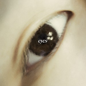 Eyes