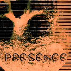 Presence