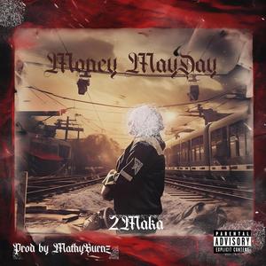 MoneyMayDay (Explicit)