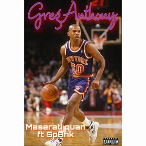 Greg Anthony (feat. Sp8nk) [Explicit]