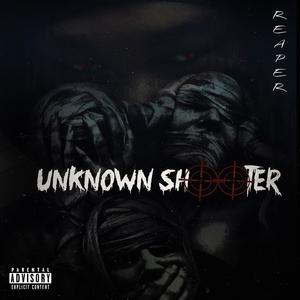 Unknown Shooter EP (Explicit)