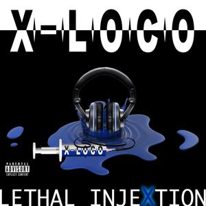 LETHAL INJEXTION (Explicit)