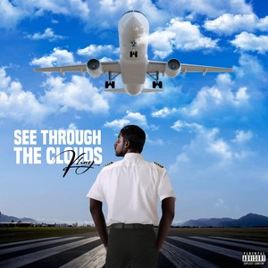 See Through the Clouds (Explicit)