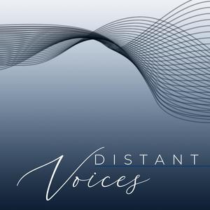 Distant Voices