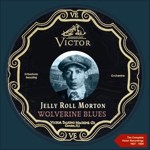 Wolverine Blues (The Complete Victor Recordings 1927-1929)