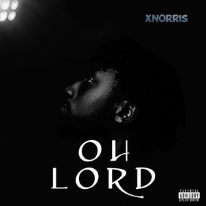 OH LORD (Explicit)