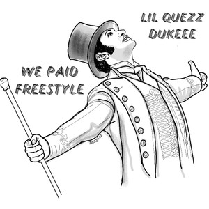 We Paid Freestyle (feat. Lil Quezz) [Explicit]