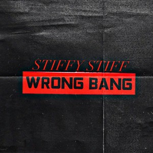 Wrong Bang (Explicit)