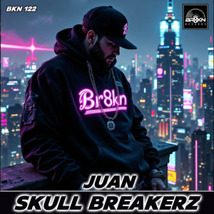 SKULL BREAKERZ - Juan (Original Mix)