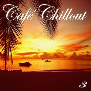 Café Chillout, Vol.3 (Ibiza Lounge Edition)