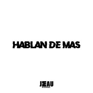 Hablan de más (Explicit)