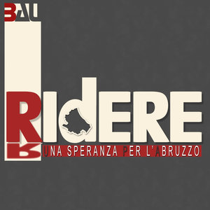 Ridere (Una Speranza per l'Abruzzo)