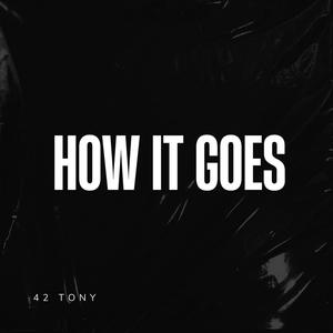 How It Goes (Explicit)