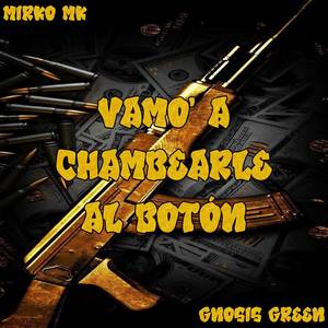 Vamo' a chambearle al botón (Explicit)