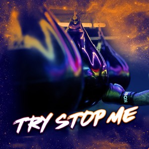 Try Stop Me