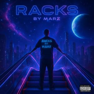 Marz! - RACKS (Explicit)