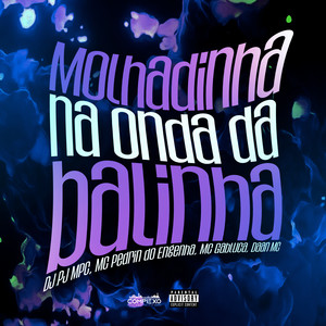 Molhadinha na Onda da Balinha (Explicit)