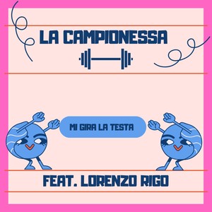 Mi Gira La Testa