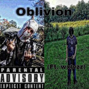OBLIVION (feat. wxlvzz) (Explicit)